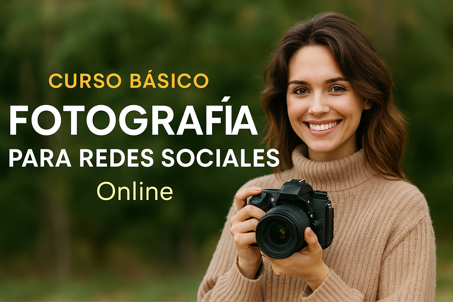 Fotografía para Redes Sociales – Nivel Básico – Domina tu Cámara y Aumenta tu Impacto Visual