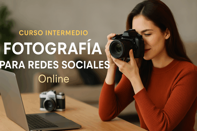 Fotografía para Redes – Nivel Intermedio – Eleva tus fotos a nivel profesional con recursos caseros